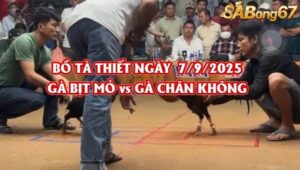 KÈO DỊ BỒ TÀ THIẾT 7/9/2025